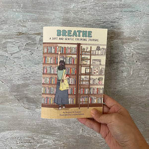 Breathe: A Soft and Gentle Coloring Journal (PRE-ORDER)