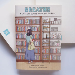Breathe: A Soft and Gentle Coloring Journal