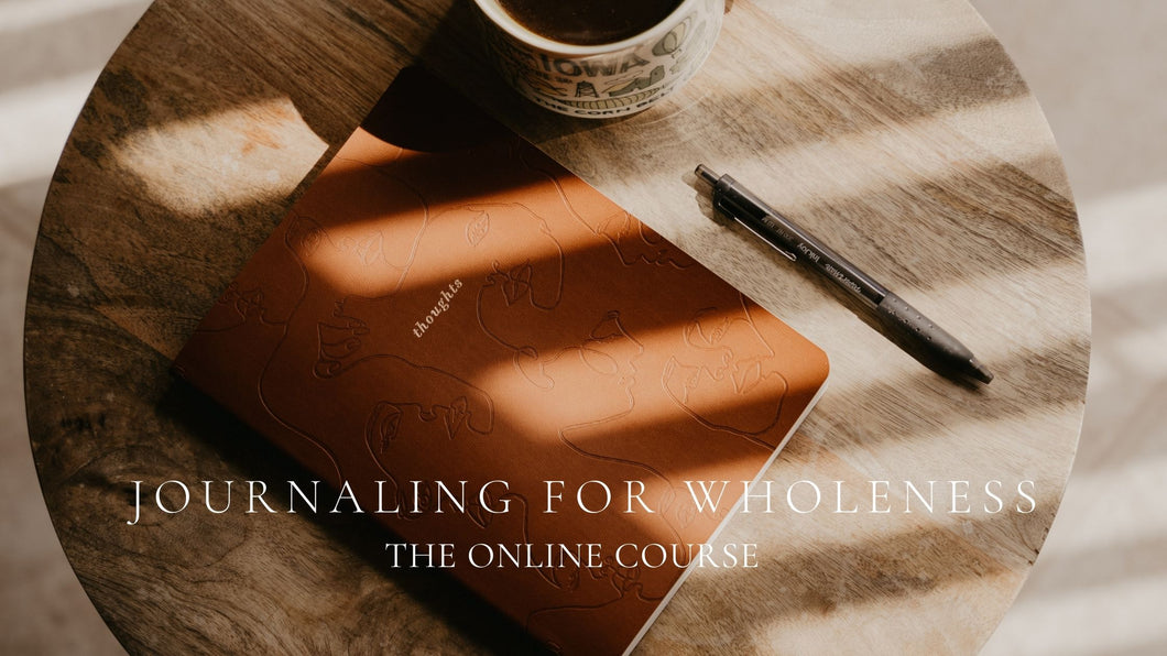 Journaling for Wholeness